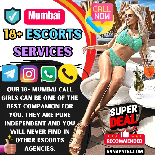 Banner image of Mumbai 18+ Escorts Services. Text in banner reads,  Our 18+ Mumbai Call Girls Can Be One of the Best Companion for You. They Are Pure Independent and You will never find in other Escorts Agencies.