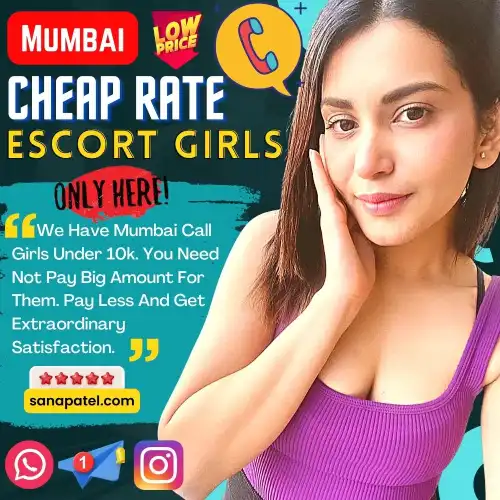 Banner image of Mumbai Cheap Rate Escorts Services. Text in the banner reads, We have Mumbai Call Girls Under 10k. You need not to pay big Amount for them. Pay Less and get extraordinary satisfaction