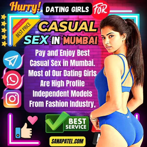 Banner image of Mumbai Dating Girls for Casual Sex. Text in the banner reads Pay and Enjoy Best Casual Sex in Mumbai. Most of Our Dating Girls Are High Profile Independent Models From Fashion Industry