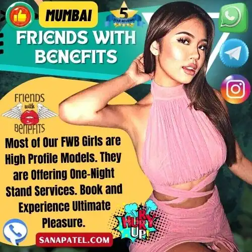 Banner image of Mumbai Friends With Benefit Escorts. Text in the banner reads, Most of Our FWB Girls are High Profile Models. They are Offering One-Night Stand Services. Book and Experience Ultimate Pleasure.  