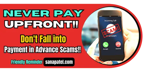 Banner Illustration Never Pay Upfront. Don’t Fall to Payment in Advance Scams!! A friendly reminder by sanapatel.com