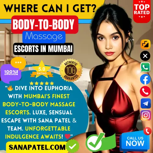 Banner image of Where Can I Get a Body-to-Body Massage Escorts in Mumbai?. Posing a Top Rated Mumbai Massage Escorts Girl along in the text, 🔥 Dive into euphoria with Mumbai's finest Body-to-Body Massage Escorts. Luxe, sensual escape with Sana Patel & team. Unforgettable indulgence awaits! ❤️