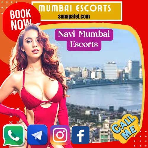 Banner image of Navi Mumbai Escorts Services. A Sana Patel Escorts Agency Navi Mumbai Escorts girl behind the Navi Mumbai City Overview. Icon display Book an Navi Mumbai Escorts via Call, WhatsApp, telegram, Instagram or facebook.